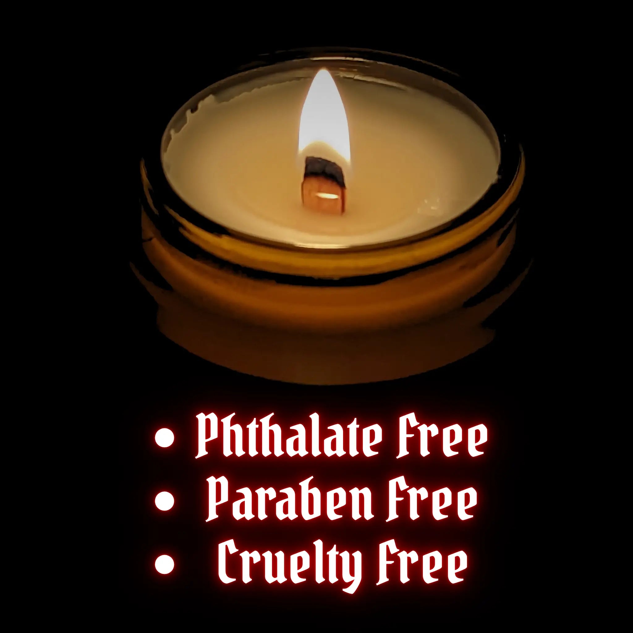 Candle with a flame on a black background and text indicating 'Phthalate Free', 'Paraben Free', and 'Cruelty Free'.